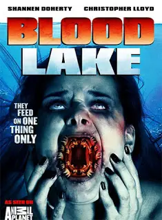Blood Lake Attack of the Killer Lampreys (2014) พันธุ์ประหลาดดูดเลือด-300x450